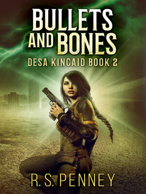 cover image of Bullets and Bones